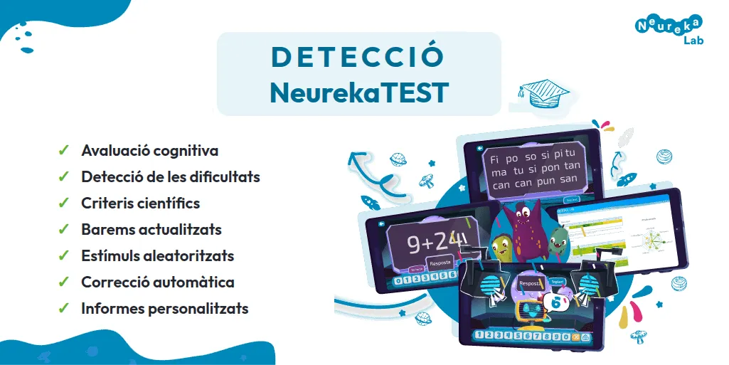 Detecció amb NeurekaTEST: avaluació cognitiva, barems actualitzats, correcció automàtica i informes personalitzats