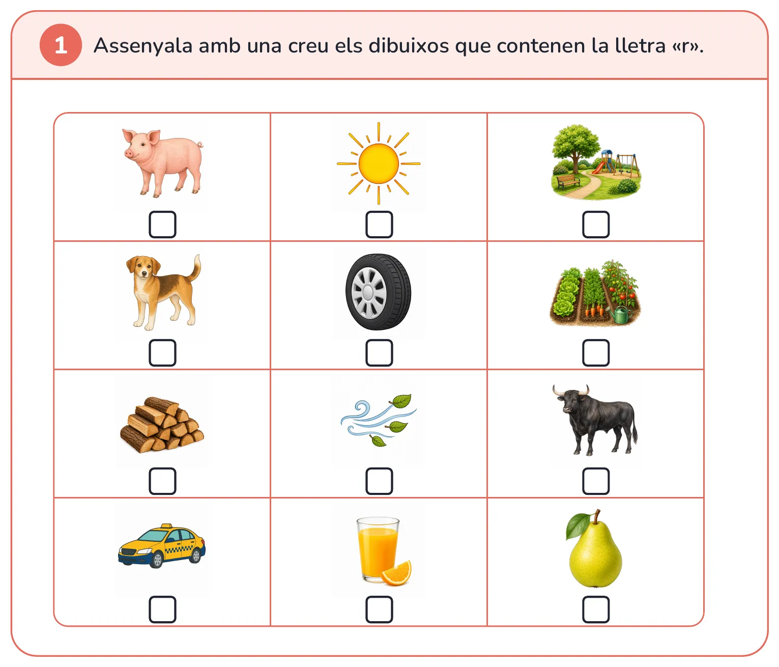 Fitxa de lectura: marca els dibuixos el nom dels quals conté la lletra indicada