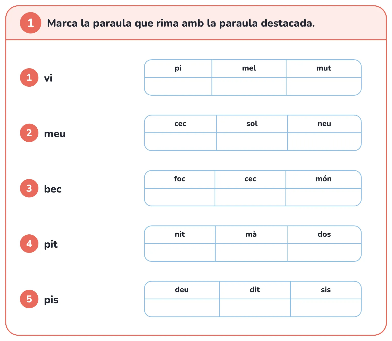 Fitxa de lectura: marca la paraula que rima amb la paraula destacada