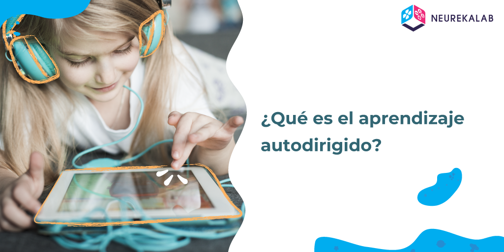 ¿Qué es el aprendizaje autodirigido?