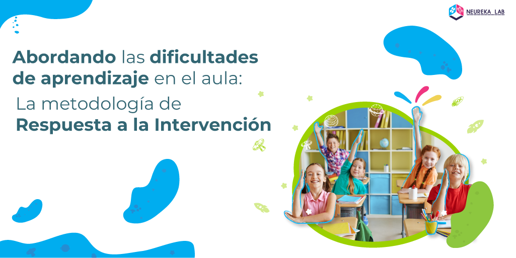 Respuesta a la intervención: nuevas prácticas frente a las dificultades de aprendizaje en la escuela