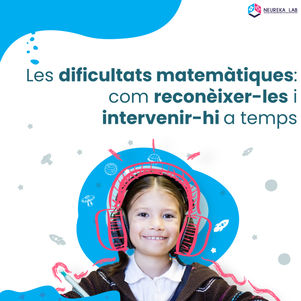 Les dificultats matemàtiques: com reconèixer-les i intervenir-hi a temps