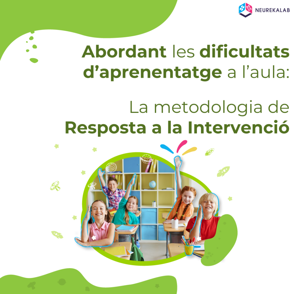 Resposta a la intervenció: noves pràctiques davant les dificultats d’aprenentatge a l’escola